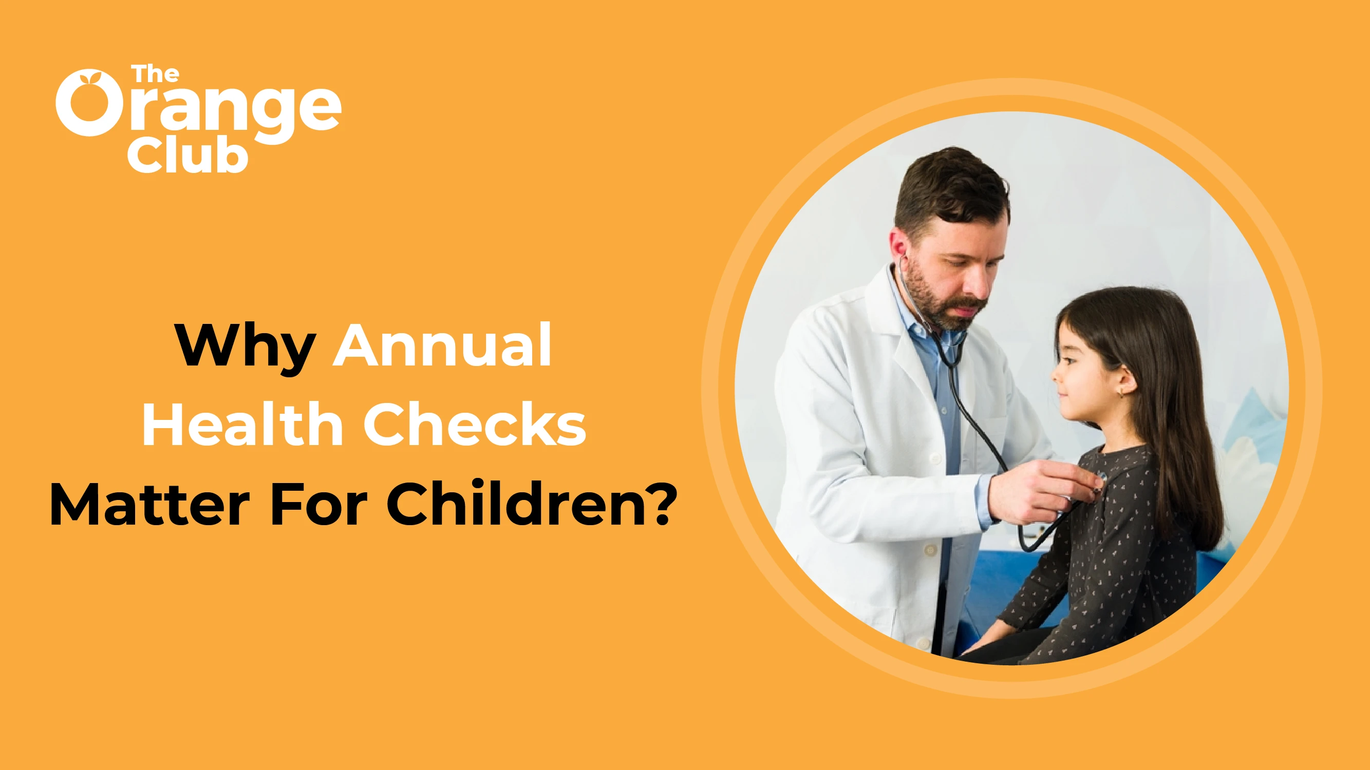 Why Annual Health Checks Matter for Children
